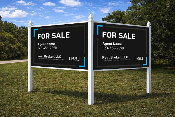 4x8 Real Broker sign installed outdoors